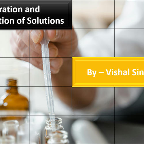 Preparation and Standardization of Various Molar and Normal Solutions